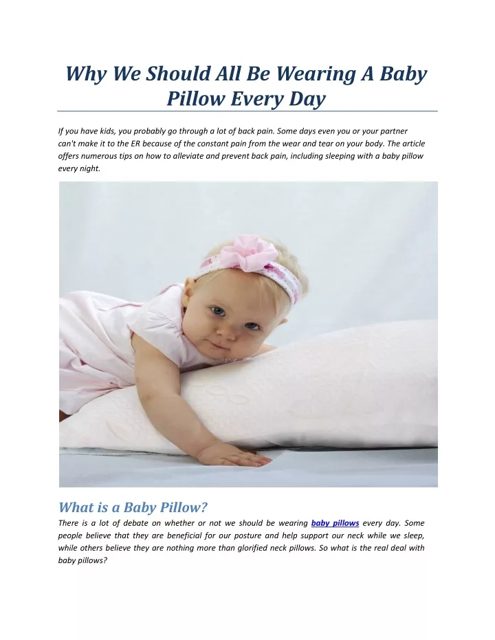 why we should all be wearing a baby pillow every