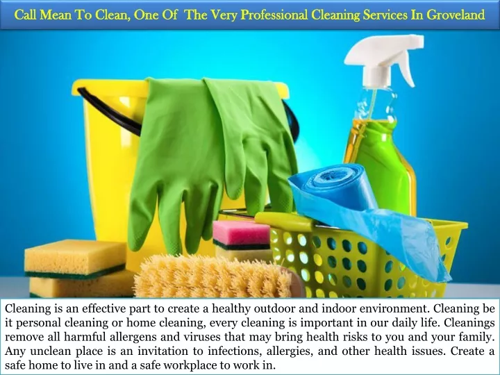 call mean to clean one of the very professional cleaning services in groveland