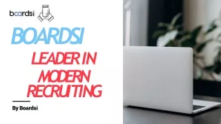 Boardsi | A Leader in Modern Recruiting