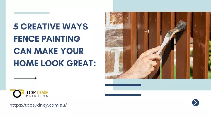 5 creative ways fence painting can make your home