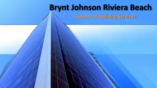 Brynt Johnson Riviera Beach - Director of Building Services