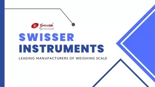 swisser instruments leading manufacturers