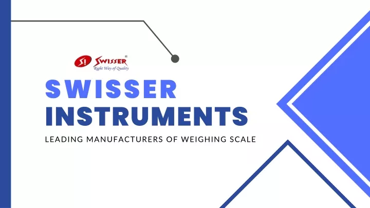 swisser instruments leading manufacturers