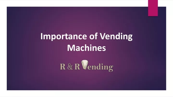 importance of vending machines