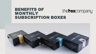 Benefits Of Monthly Subscriptions Boxes By The Box Company