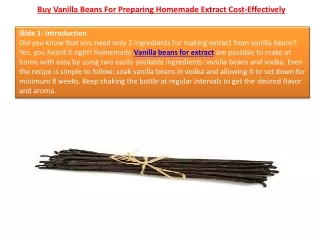 Buy Vanilla Beans For Preparing Homemade Extract Cost-Effectively