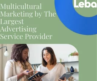 Multicultural Marketing by The Largest Advertising Service Provider