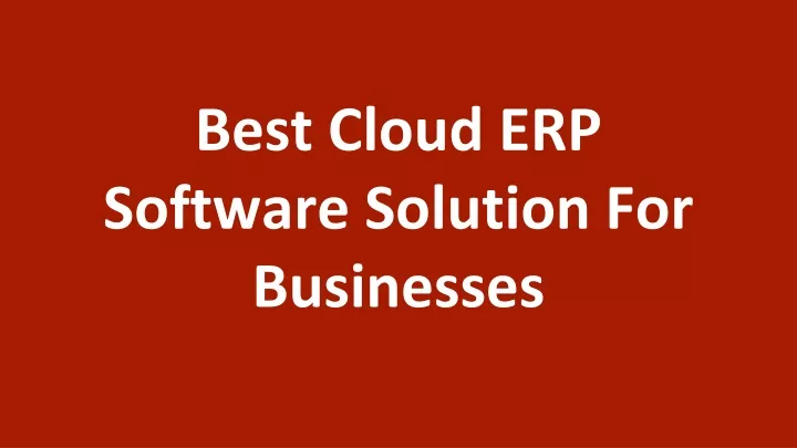 best cloud erp software solution for businesses