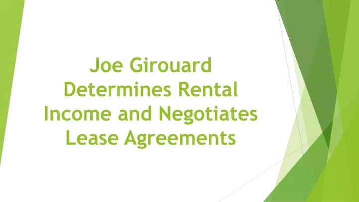 joe girouard determines rental income and negotiates lease agreements