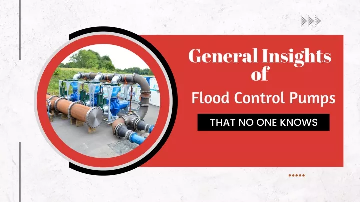 general insights of flood control pumps