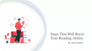 steps that will boost your reading ability
