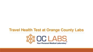 Travel Health Test at Orange County Labs
