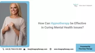 How Can Hypnotherapy be Effective in Curing Mental Health Issues