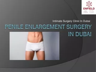 Penile enlargement surgery in dubai