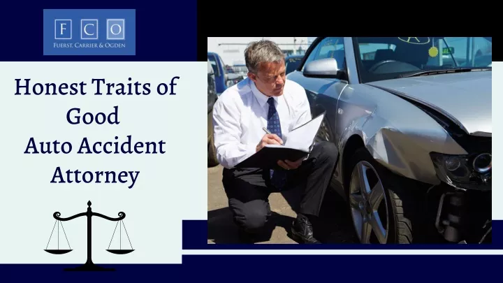 honest traits of good auto accident attorney
