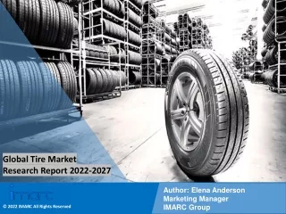 Global Tire Market Report 2022-2027