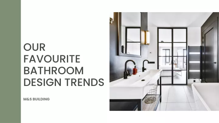 our favourite bathroom design trends