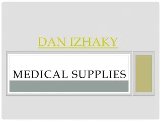 Daniel Izhaky And Medical Supplies