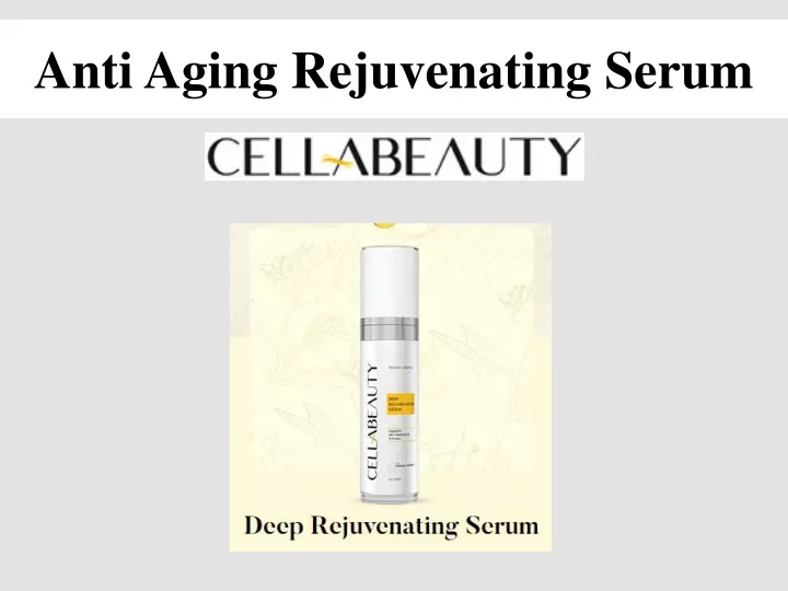 anti aging rejuvenating serum
