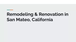 Remodeling & Renovation in  San Mateo, California