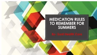 Medication Rules to Remember for Summers