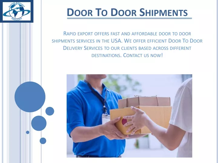 door to door shipments rapid export offers fast