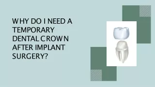 Why I Need Temporary Dental Crown After Implants | El Paso