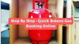 Step By Step - Quick Indane Gas Booking Online