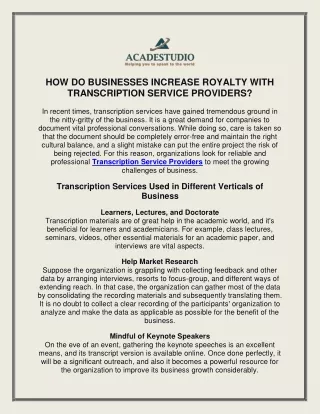 HOW DO BUSINESSES INCREASE ROYALTY WITH TRANSCRIPTION SERVICE PROVIDERS?