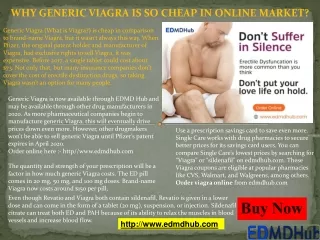 Why generic viagra is so cheap in online market?