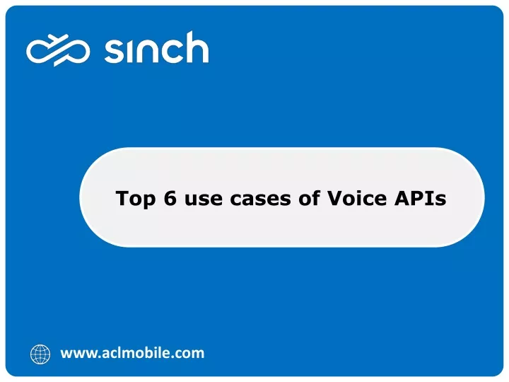 top 6 use cases of voice apis