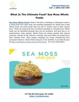 What Is The Ultimate Food? Sea Moss Whole Foods