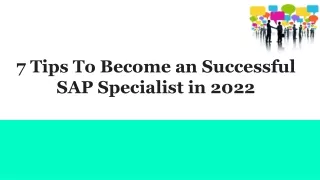 7 tips to become an successful sap specialist in 2022