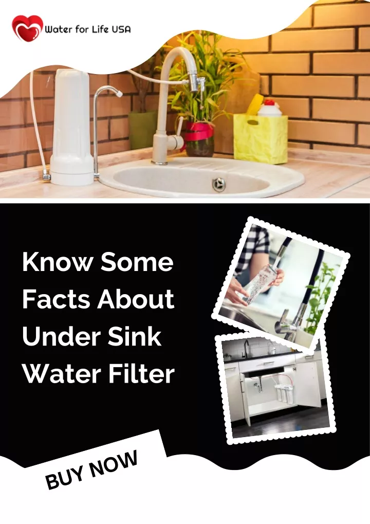 know some facts about under sink water filter