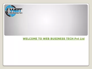 Avail High-Quality Web Services at WEB BUSINESS TECH Pvt Ltd