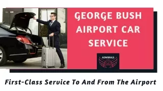 George Bush Airport Car Service | AAdmirals