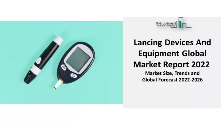 lancing devices and equipment global market