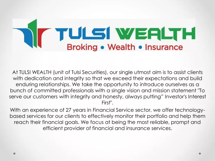 at tulsi wealth unit of tulsi securities