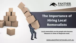 The Importance of Hiring Local Removalists