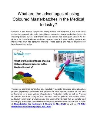 What are the advantages of using Coloured Masterbatches in the Medical Industry?