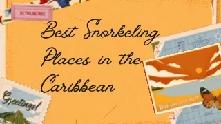 Beautiful Snorkeling Places in the Caribbean