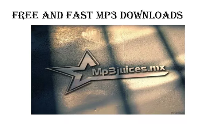 free and fast mp3 downloads