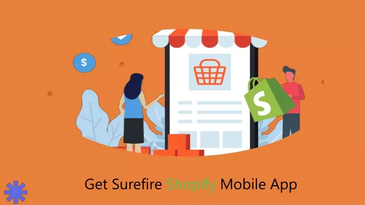 get surefire shopify mobile app