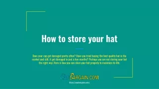 how to store your hat