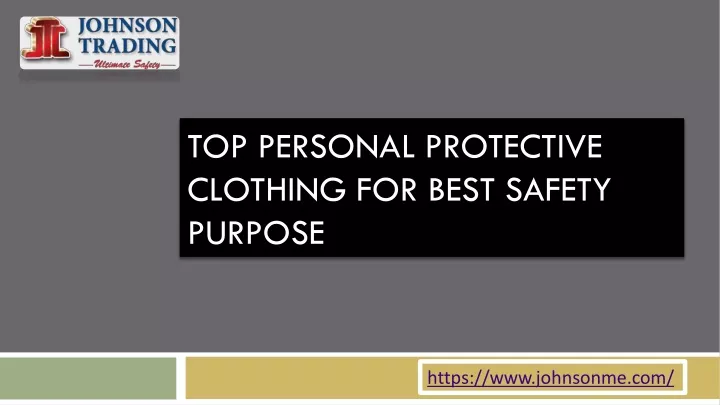 top personal protective clothing for best safety