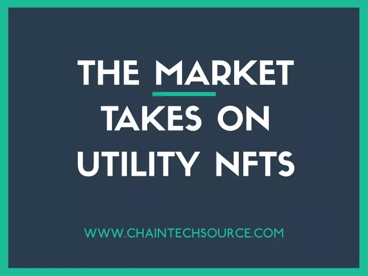 the market takes on utility nfts