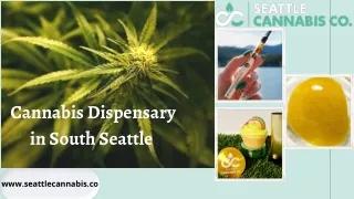 The Best Cannabis Dispensary in South Seattle