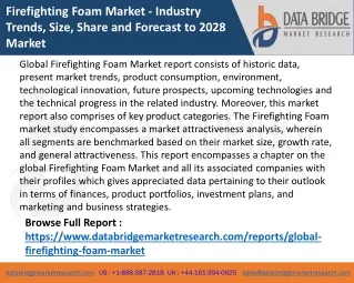 Firefighting Foam Market  - Industry Trends, Size, Share and Forecast to 2028 Market