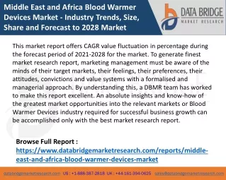Middle East and Africa Blood Warmer Devices Market - Industry Trends, Size, Share and Forecast to 2028 Market