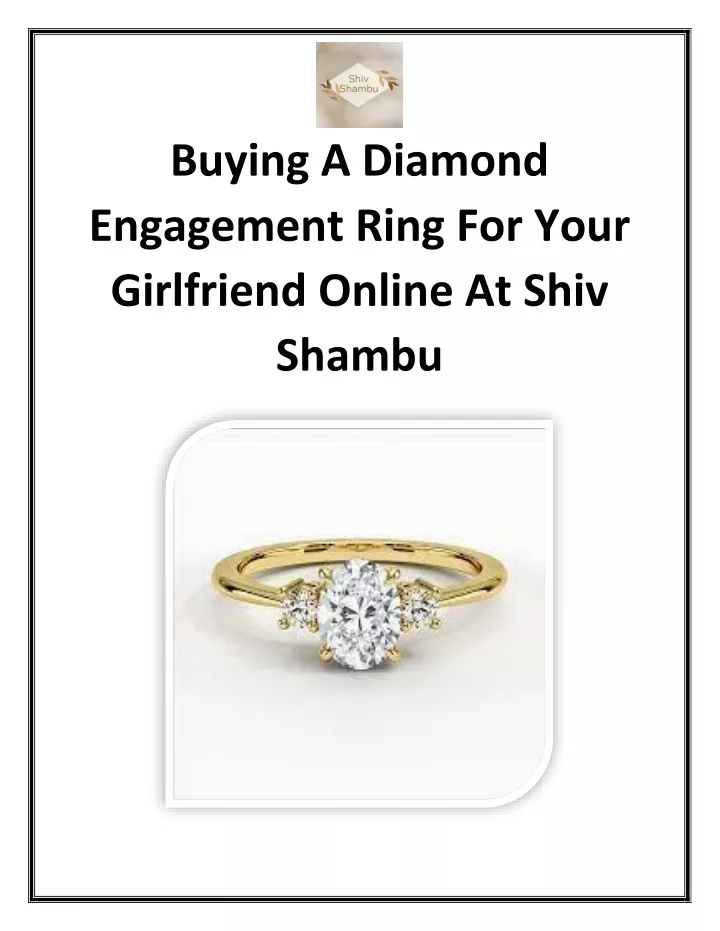 PPT - Buying A Diamond Engagement Ring For Your Girlfriend Online At ...